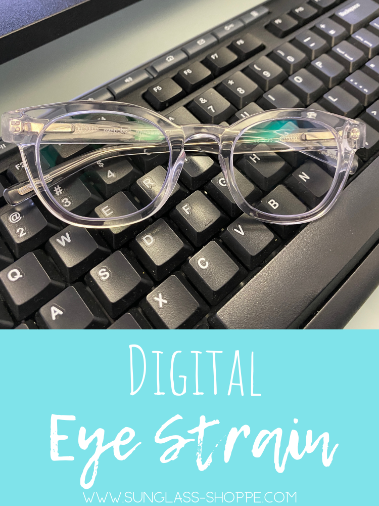 What is Digital Eye Strain? 